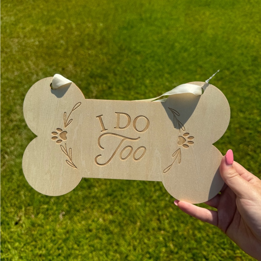 NWT Dog I Do Too Sign 2 Pack